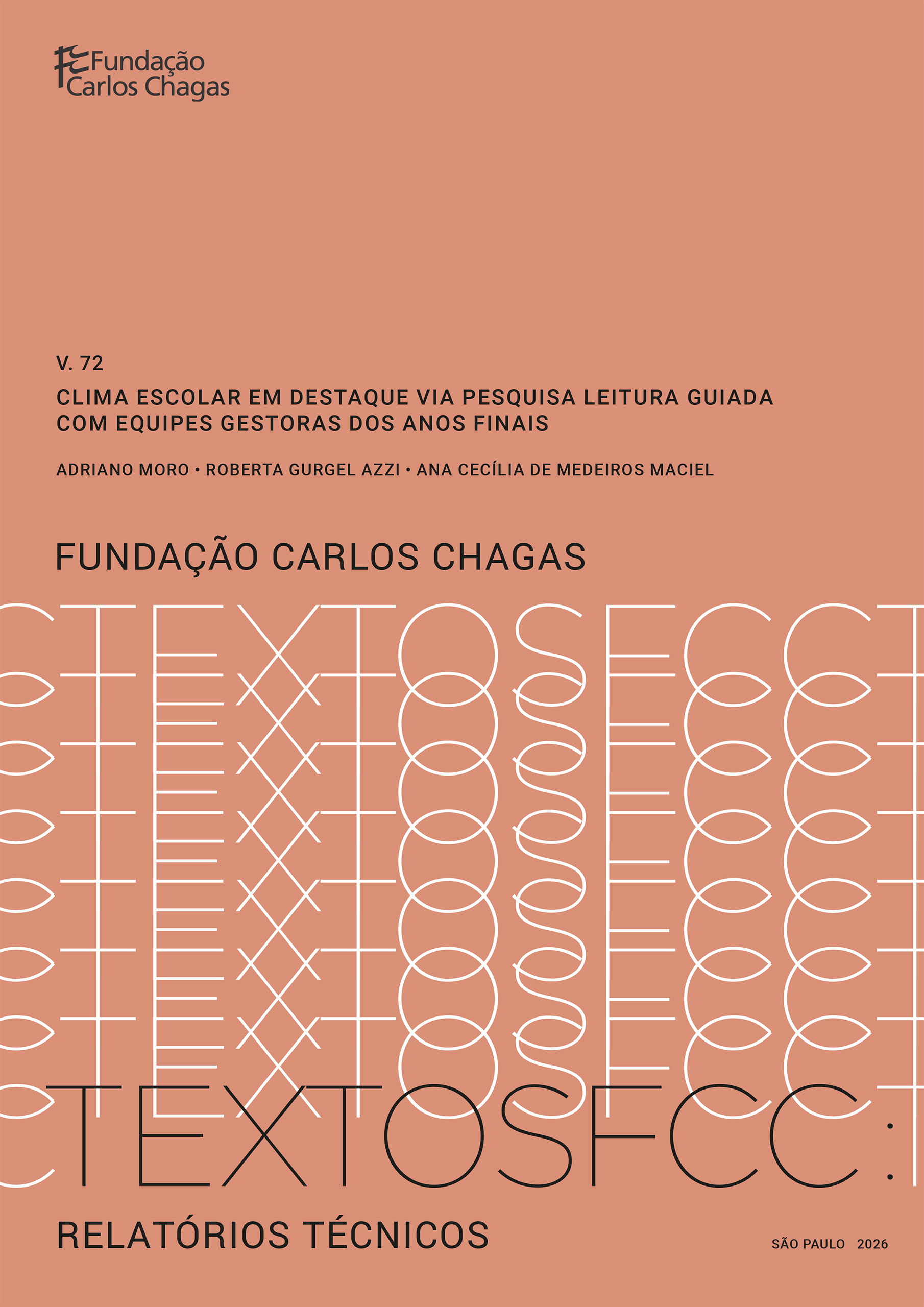                     Visualizar v. 72 (2026): Clima escolar em destaque via pesquisa Leitura Guiada com equipes gestoras dos anos finais
                